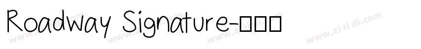 Roadway Signature字体转换